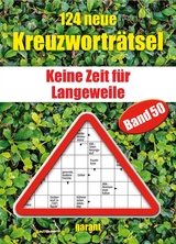 124 neue Kreuzworträtsel Band 50