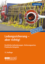 Ladungssicherung - aber richtig! - Wolfgang Schlobohm