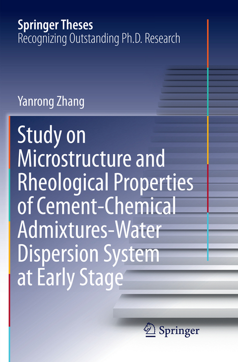 Study on Microstructure and Rheological Properties of Cement-Chemical Admixtures-Water Dispersion System at Early Stage - Yanrong Zhang