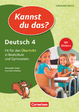 Kannst du das? - Neubearbeitung - Bayern - 4. Jahrgangsstufe - Alexander Geist, Cornelia Scholtes