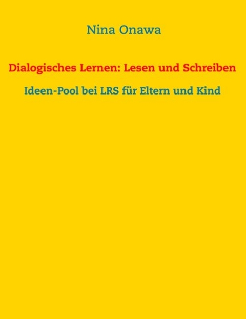 Dialogisches Lernen: Lesen und Schreiben - Nina Onawa