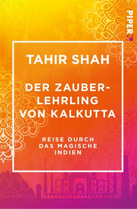 Der Zauberlehrling von Kalkutta - Tahir Shah