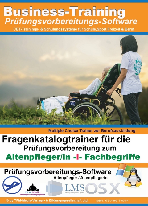 Altenpfleger I (m/w/d) - Fachbegriffe Fragenkatalogtrainer für Windows - Thomas Mueller