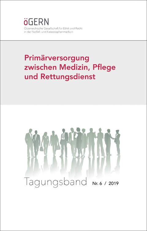 Primärversorgung zwischen Medizin, Pflege und Rettungsdienst