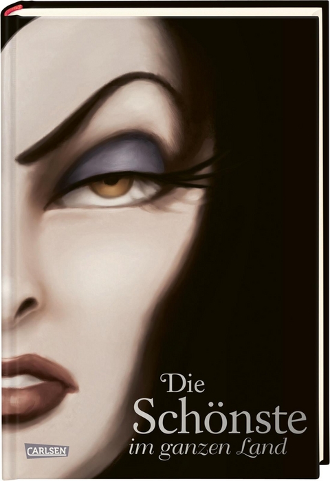 Disney Villains 1: Die Schönste im ganzen Land - Serena Valentino, Walt Disney