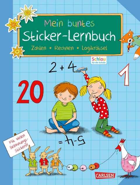 Schlau für die Schule: Mein buntes Sticker-Lernbuch: Zahlen, Rechnen, Logikrätsel - Christine Mildner