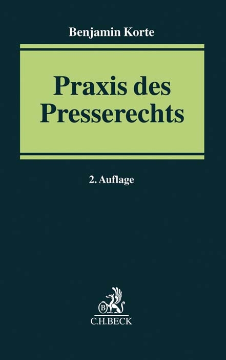 Praxis des Presserechts - Benjamin Korte