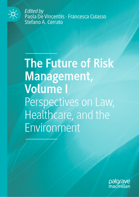 The Future of Risk Management, Volume I - 