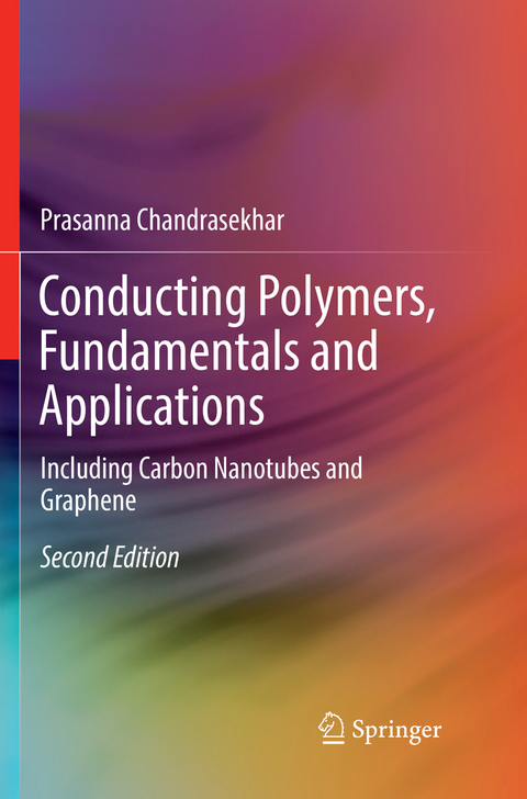 Conducting Polymers, Fundamentals and Applications - Prasanna Chandrasekhar