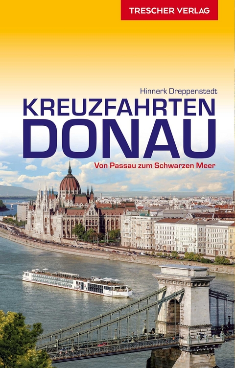 Reiseführer Kreuzfahrten Donau -  Hinnerk Dreppenstedt