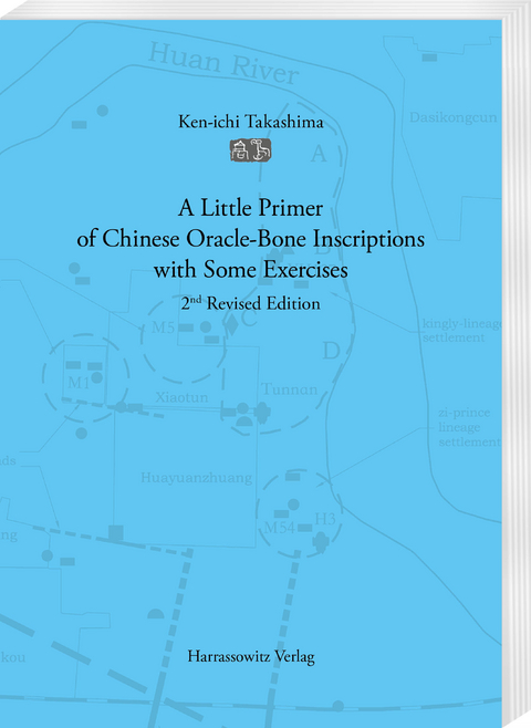 A Little Primer of Chinese Oracle-Bone Inscriptions with Some Exercises - Ken-ichi Takashima