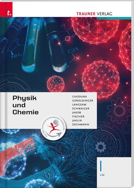 Physik und Chemie I LW - Dietmar Chodura, Helmut Franz Geroldinger, Franz Langsam, Barbara Schwaiger, Johannes Jaklin, Franz Jakob, Peter Fischer, Heiner Zechmann