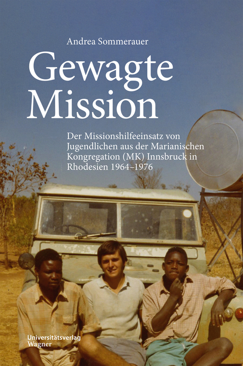 Gewagte Mission - Andrea Sommerauer