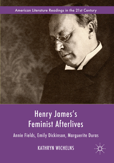 Henry James's Feminist Afterlives - Kathryn Wichelns