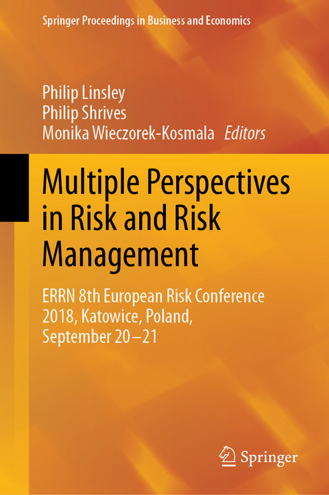 Multiple Perspectives in Risk and Risk Management - 