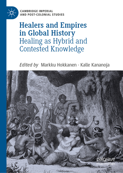 Healers and Empires in Global History - 
