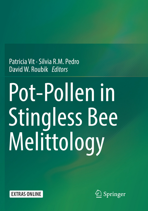 Pot-Pollen in Stingless Bee Melittology - 