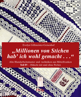 Millionen von Stichen hab' ich wohl gemacht... - 