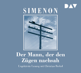 Der Mann, der den Zügen nachsah - Georges Simenon