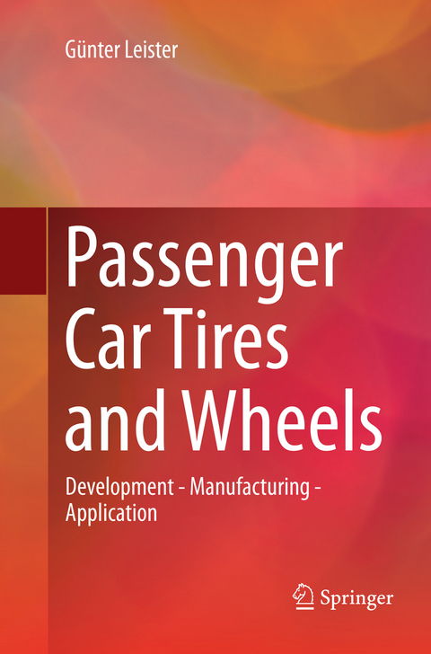 Passenger Car Tires and Wheels - Günter Leister