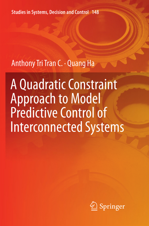 A Quadratic Constraint Approach to Model Predictive Control of Interconnected Systems - Anthony Tri Tran C., Quang Ha