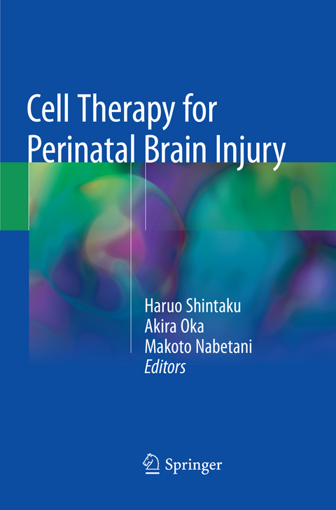 Cell Therapy for Perinatal Brain Injury - 