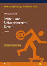 Polizei- und Sicherheitsrecht Bayern - Tobias Weber, Valentin Köppert