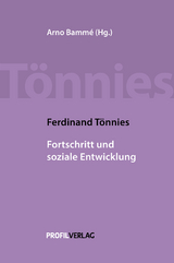 Fortschritt und soziale Entwicklung - Ferdinand Tönnies