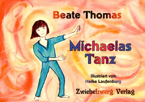 Michaelas Tanz - Beate Thomas