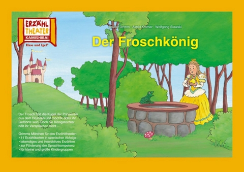 Der Froschkönig / Kamishibai Bildkarten - Brüder Grimm, Wolfgang Slawski