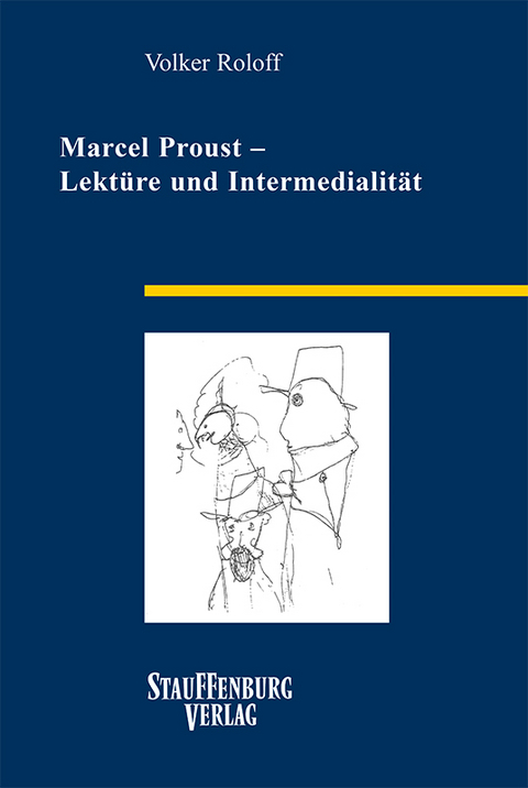 Marcel Proust – Lektüre und Intermedialität - Volker Roloff