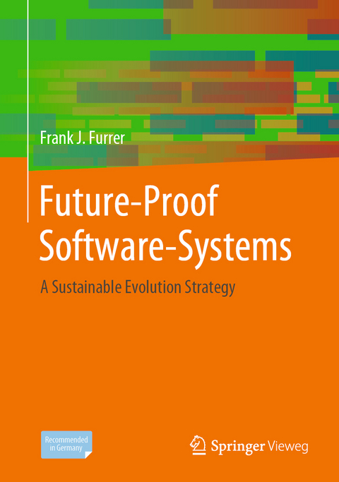 Future-Proof Software-Systems - Frank J. Furrer
