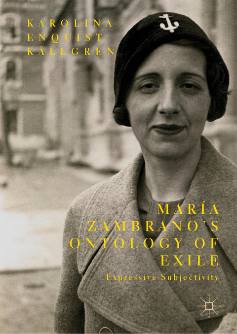 María Zambrano’s Ontology of Exile - Karolina Enquist Källgren