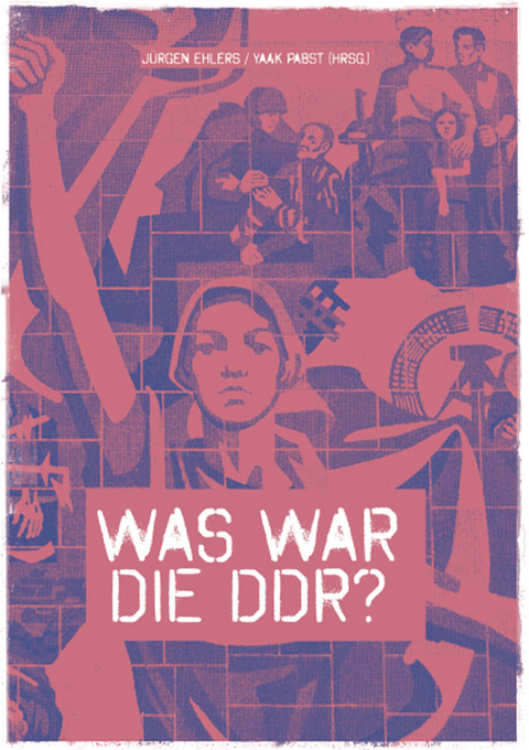 Was war die DDR? - 