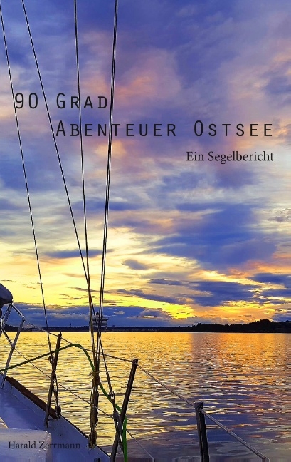 90 Grad Abenteuer Ostsee - Harald Zerrmann