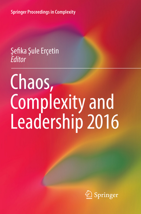 Chaos, Complexity and Leadership 2016 - 