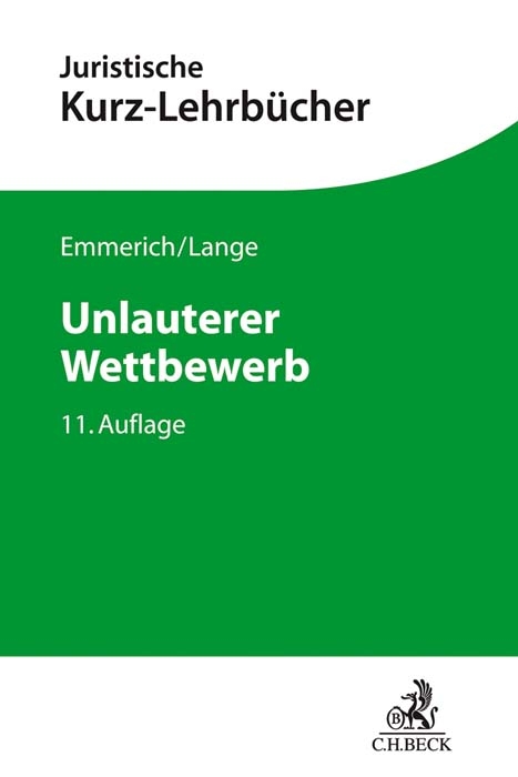 Unlauterer Wettbewerb - Volker Emmerich, Knut Werner Lange