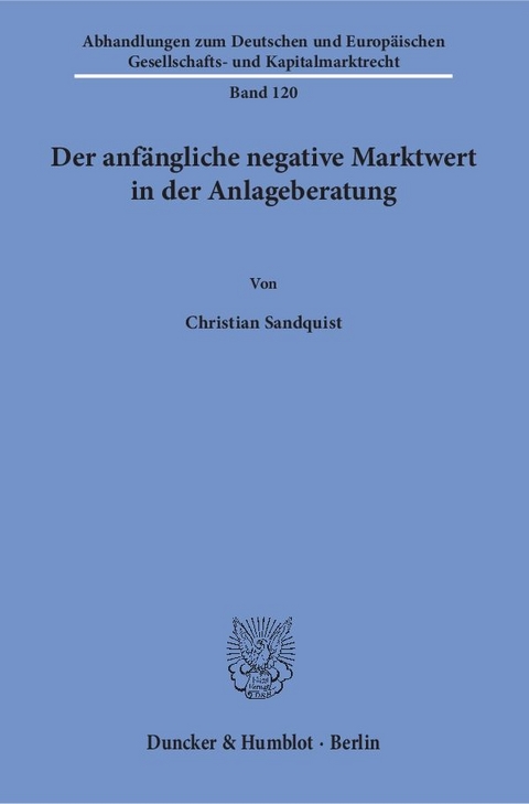 Der anfängliche negative Marktwert in der Anlageberatung. - Christian Sandquist