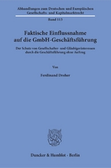 Faktische Einflussnahme auf die GmbH-Geschäftsführung. - Ferdinand Dreher