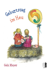 Geburtstag im Heu - Gabi Meyer