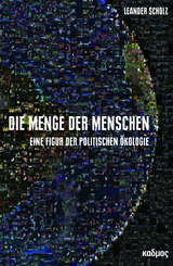 Die Menge der Menschen - Leander Scholz