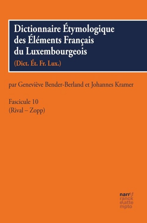 Dictionnaire Étymologique des Éléments Francais du Luxembourgeois - 