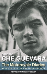 Motorcycle Diaries -  Ernesto Che Guevara