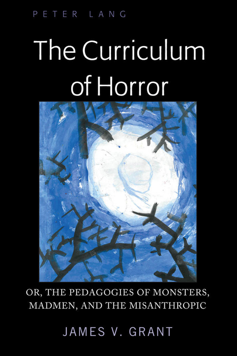 The Curriculum of Horror - James Grant