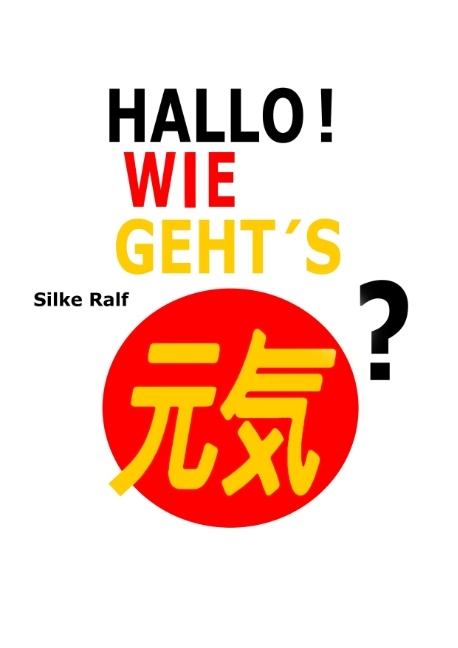 Hallo! Wie geht's? - Silke Ralf