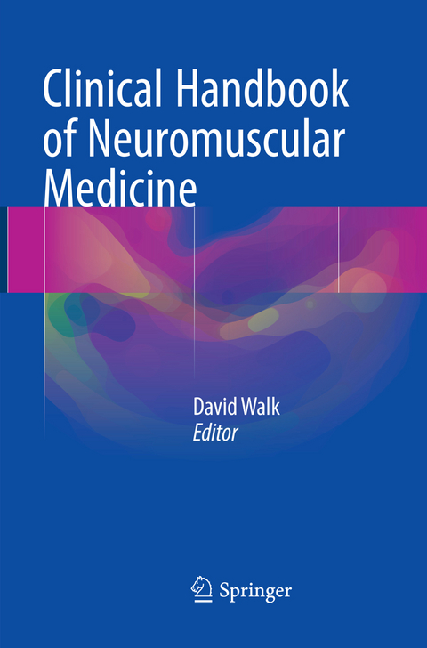 Clinical Handbook of Neuromuscular Medicine - 