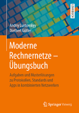 Moderne Rechnernetze - Übungsbuch - Andriy Luntovskyy, Dietbert Gütter