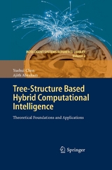 Tree-Structure based Hybrid Computational Intelligence - Yuehui Chen, Ajith Abraham