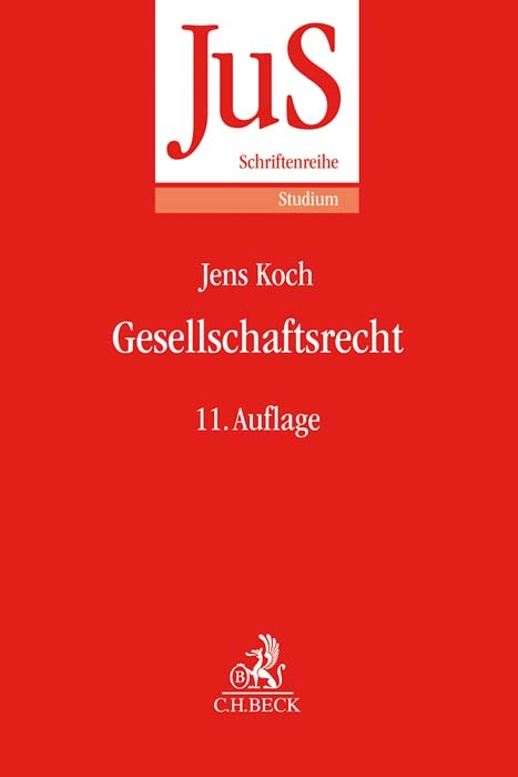 Gesellschaftsrecht - Uwe Hüffer, Jens Koch