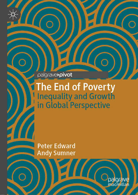 The End of Poverty - Peter Edward, Andy Sumner